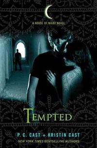 Tempted : House of Night : Book 6 - P C Cast