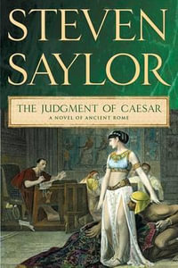 Judgment of Caesar : A Novel of Ancient Rome - Steven Saylor