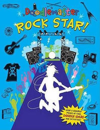 Doodlemaster : Rock Star!: Rock Star! - Maria S. Barbo