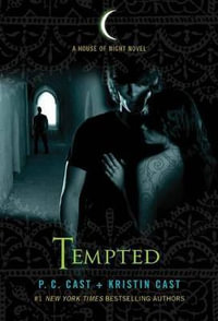 Tempted : House of Night : Book 6 - P C Cast