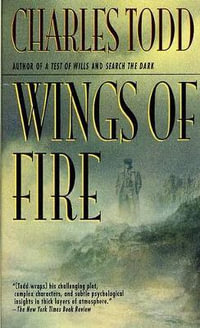 Wings of Fire : Wings of Fire - Charles Todd