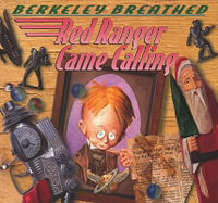 Red Ranger Came Calling - Berkeley Breathed