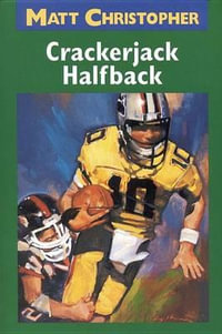 Halfback Attack : Matt Christopher Sports Classics - Matt Christopher