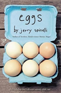 Eggs - Jerry Spinelli