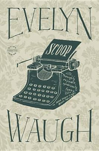 Scoop - Evelyn Waugh