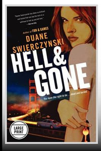Hell and Gone : Charlie Hardie Trilogy - Duane Swierczynski