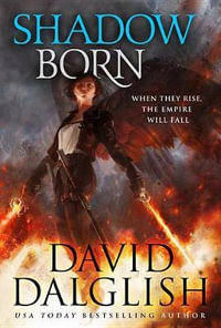 Shadowborn : Seraphim - David Dalglish
