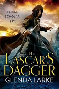 The Lascar's Dagger : The Forsaken Lands - Glenda Larke