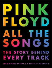 Pink Floyd All The Songs : All the Songs - Jean-Michel Guesdon