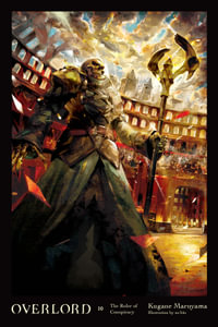 Overlord, Vol. 10 (light novel) : Overlord - Kugane Maruyama