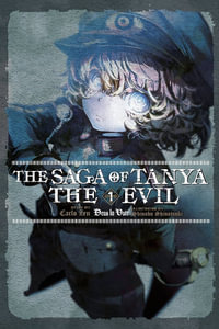 The Saga of Tanya the Evil, Vol. 1 (light novel) : Deus lo Vult - Carlo Zen