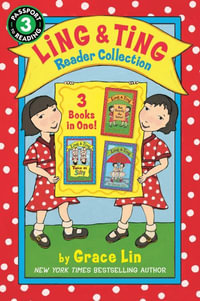 Ling & Ting Reader Collection : Passport to Reading, Level 3: Ling & Ting - Grace Lin