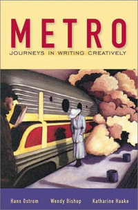 Metro : Journeys in Writing Creatively - Hans Ostrom
