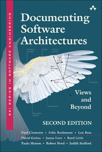 Documenting Software Architectures : Views and Beyond - David Garlan