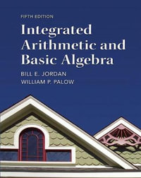 Integrated Arithmetic and Basic Algebra - Bill Jordan