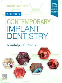 Contemporary Implant Dentistry : 4th Edition - Carl Misch