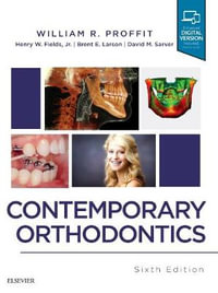 Contemporary Orthodontics : 6th Edition - Henry W. Fields