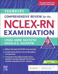 Saunders Comprehensive Review for the NCLEX-RN © Examination : 9th Edition - Silvestri