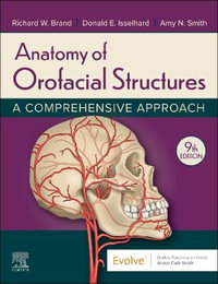 Anatomy of Orofacial Structures : 9th Edition - A Comprehensive Approach - Brand