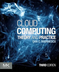 Cloud Computing : Theory and Practice - Marinescu