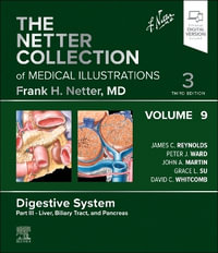 The Netter Collect of Med Illustrations 3E Digestive Syst, Vol 9 Part 3 Liver, Biliary Tract, and Pancreas : Digestive System, Volume 9, Part III - Liver, Biliary Tract, and Pancreas - Reynolds