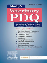 Mosby's Veterinary PDQ : 4th Edition - Veterinary Facts at Hand - Kristin J. Holtgrew-Bohling