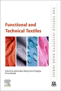 Functional and Technical Textiles : Textile Institute Book Series - Maity