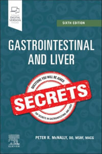 Gastrointestinal and Liver Secrets 6E- Book : Secrets - McNally