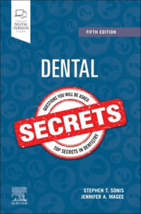 Dental Secrets : 5th Edition - Stephen T. Sonis