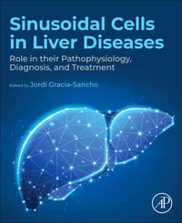 Sinusoidal Cells in Liver Diseases : Role in their Pathophysiology, Diagnosis, and Treatment - Gracia-Sancho