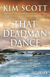 That Deadman Dance - Kim Scott