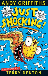 Just Shocking! : JUST! Series: Book 6 - Andy Griffiths