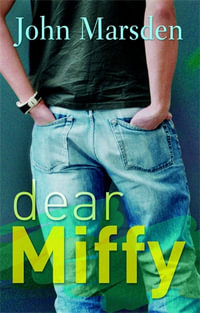 Dear Miffy - John Marsden