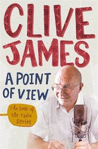 A Point of View - Clive James