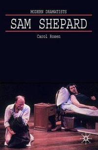Sam Shepard : A 'Poetic Rodeo' - Carol Rosen