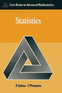 Statistics : Core Books in Advanced Mathematics - P. Sabine