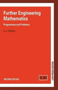 Further Engineering Mathematics : Programmes and Problems - K. A. Stroud