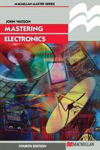 Mastering Electronics : Palgrave Provocations - John Watson