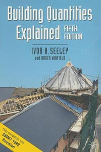 Building Quantities Explained : Building & Surveying - Ivor H. Seeley