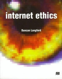 Internet Ethics - Duncan Langford