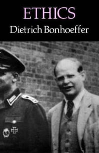 Ethics - Dietrich Bonhoeffer