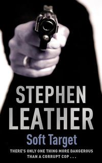 Soft Target : Spider Shepherd Thrillers : Book 2 - Stephen Leather