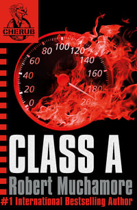 Class A : Cherub : Book 2 - Robert Muchamore