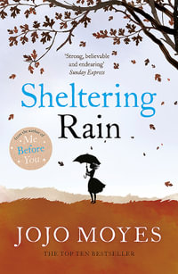 Sheltering Rain - Jojo Moyes