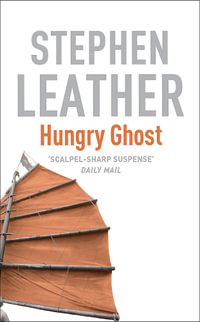 Hungry Ghost - Stephen Leather