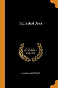 India and Java - Bijan Raj Chatterjee