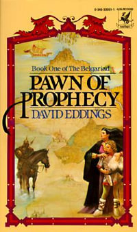 Pawn of Prophecy: Book One of The Belgariad : The Belgariad - David Eddings