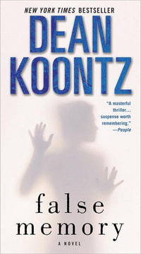 False Memory - Dean R Koontz