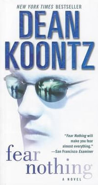 Fear Nothing : Christopher Snow - Dean R Koontz