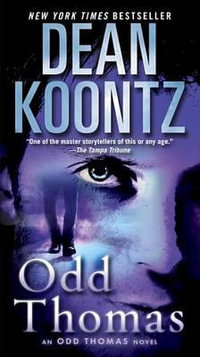 Odd Thomas : Odd Thomas - Dean R Koontz